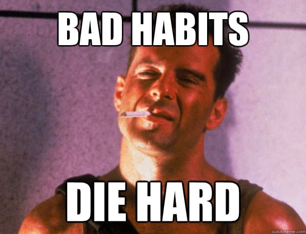 Bruce Willis smoking and text bad habits die hard